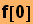 f[0]