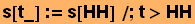 s[t_] := s[HH] /;t>HH