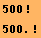 500 !