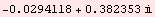RowBox[{RowBox[{-, 0.0294118}], +, RowBox[{0.382353,  , }]}]