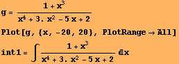 RowBox[{g, =, RowBox[{(1 + x^3), /, RowBox[{(, RowBox[{x^4, +, RowBox[{3., x^2}], -, 5x, +, 2} ... (1 + x^3), /, RowBox[{(, RowBox[{x^4, +, RowBox[{3., x^2}], -, 5x, +, 2}], )}]}], x}]}]}] 