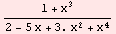 RowBox[{(1 + x^3), /, RowBox[{(, RowBox[{2, -, 5 x, +, RowBox[{3.,  , x^2}], +, x^4}], )}]}]