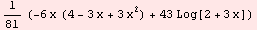 1/81 (-6 x (4 - 3 x + 3 x^2) + 43 Log[2 + 3 x])