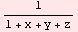 1/(1 + x + y + z)