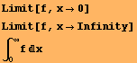 Limit[f, x0] Limit[f, xInfinity] ∫_0^∞fx 