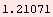 1.21071