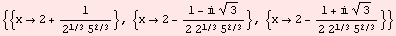 {{x2 + 1/(2^(1/3) 5^(2/3))}, {x2 - (1 -  3^(1/2))/(2 2^(1/3) 5^(2/3))}, {x2 - (1 +  3^(1/2))/(2 2^(1/3) 5^(2/3))}}