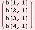 ( b[1, 1] )            b[2, 1]            b[3, 1]            b[4, 1]